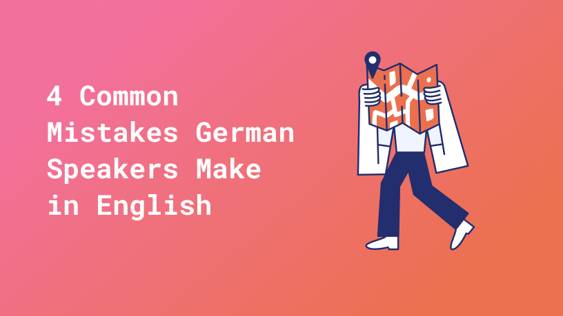 Featured image: 4 common mistakes German speakers make in English